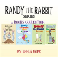 Randy the Rabbit Series Four-Book Collection by Hope, Leela
